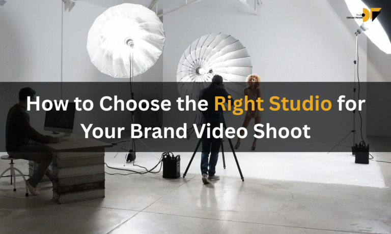 How to Choose the Right Studio for Brand Video Shoot