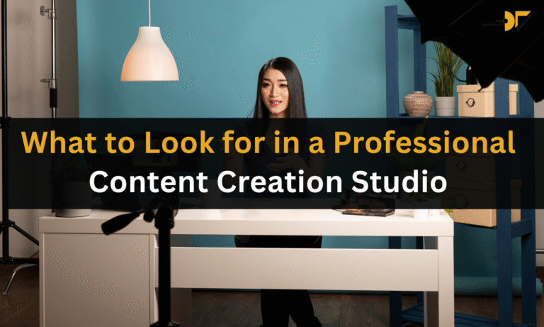 What to Look for in a Professional Content Creation Studio (Before You Book One)